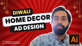 How to Design a Festive Home Decor Ad for Diwali  Step by Step in Illustrator [upl. by Ennovi410]