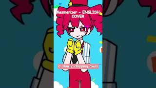 Mesmerizer  English Cover PREVIEW [upl. by Lyreb96]