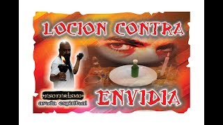 LOCIÓN CONTRA ENVIDIAS  PODEROSA  ESOTERISMO AYUDA ESPIRITUAL [upl. by Vocaay]