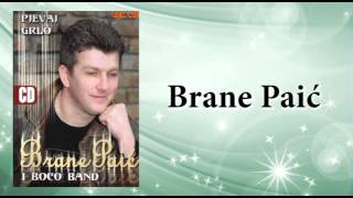 Brane Paic  Mala sa Banije  Audio 2006 [upl. by Picker]