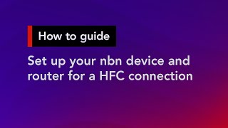 How to set up your nbn device and router for a HFC connection  Superloop Customer Support [upl. by Alleul]