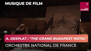 Alexandre Desplat  quotThe Grand Budapest Hotelquot suite [upl. by Elleneg]