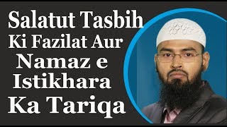 Salatul Tasbih Namaz Ki Fazilat Aur Namaz e Istikhara Ka Tariqa By AdvFaizSyedOfficial [upl. by Nosyerg]