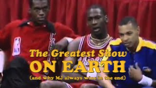 The greatest Show on Earth and why MJ always wins at the end [upl. by Aslin887]