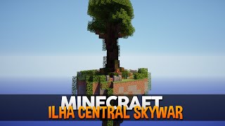 Minecraft Como construir uma Ilha CENTRAL de Skywar [upl. by Howlyn]