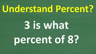 3 is what PERCENT of 8 Let’s solve the percent problem stepbystep [upl. by Anoval]