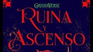 Ruina y Ascenso Sombra y hueso 3  Leigh Bardugo 11 Noviembre 2019 LIBRO [upl. by Dumas]