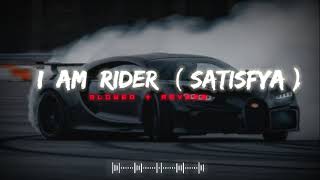 I Am Rider Satisfya  SlowedReverb  Lufi Song  Rider Song slowed reverb lufi rider satisfya [upl. by Meehaf]