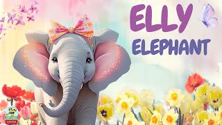 quotElly Elephant Songquot  Kids Songs  Nursery Rhymes Kids Entertainment [upl. by Elita27]