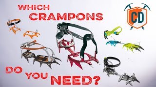 Which Type Of Crampons Do You Need  Climbing Daily Ep1566 [upl. by Eremehc]