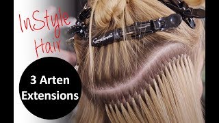 Extensions InStyle testet 3 Arten der Haarverlängerung [upl. by Yup52]