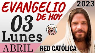 Evangelio de Hoy Lunes 03 de Abril de 2023  REFLEXIÓN  Red Catolica [upl. by Ahsilek438]