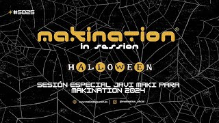 🎧 JAVI MAKI SESIÓN PARA MAKINATION  ESPECIAL HALLOWEEN 🎃 [upl. by Atrebla]