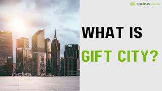 Understand Gift City Gujarat International Finance Tec and its Benefits [upl. by Barrada361]