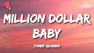 1 HOUR Tommy Richman  Million Dollar Baby Lyrics [upl. by Derby]