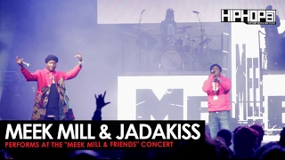 Meek Mill Brings Out Jadakiss at His Meek Mill and Friends Concert Video [upl. by Leyameg]