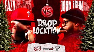 Eazy The Block Captain vs John John Da Don [upl. by Fabian767]