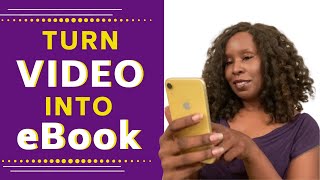 How to Turn Your Video Into an Ebook  Free Tool and Affordable AI [upl. by Marsland503]