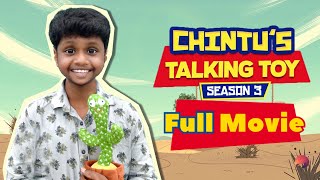 Chintus Talking Toy  Full Movie  Season 3  Velujazz [upl. by Kilan]