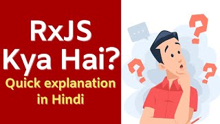 RxJS Kya Hai  Reactive Programming Ki Shuruaat [upl. by Tray]