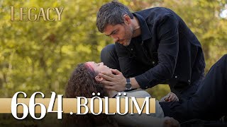 Emanet 664 Bölüm  Legacy Episode 664 [upl. by Alhak]