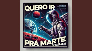 Quero ir prá Marte [upl. by Sharpe]