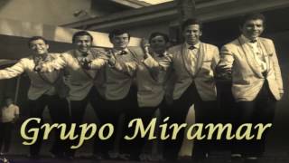 Aquella Tarde Grupo miramar [upl. by Ianteen]