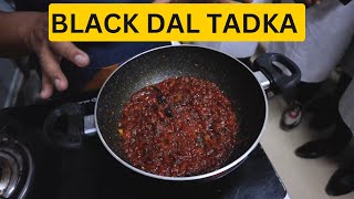 Black Dal Tadka Recipe  Home Made Style Dal Tadka Recipe [upl. by Trescha]