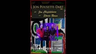 Jon PousetteDart Trio returns to The Turning Point [upl. by Farnham438]