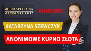 Czy warto inwestować w SREBRO Jak kupić ZŁOTO anonimowo – Katarzyna Szewczyk AgentSpecjalny 83 [upl. by Ecnirp139]