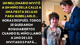 UN MILLONARIO INVITÓ A UN NIÑO DE LA CALLE A UNA FIESTA DE LUJO PARA HUMILLARLO HORAS DESPUÉS [upl. by Egiap597]