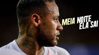 Neymar Jr • MEIA NOITE ELA SAI E DE QUEBRA O GPS TÁ ENDEREÇO DA FAVELA quotVersão TikTok MC PW [upl. by Dalston]