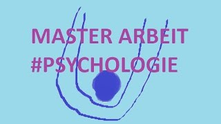 Master Psychologie Studium FernUni Hagen Abschlussarbeit Masterarbeit Durchgefallen meine Erfahrung [upl. by Aneej]