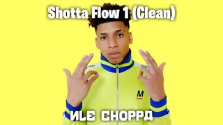 NLE Choppa  Shotta Flow 1 Clean Version  1 Hour [upl. by Chamkis]