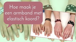 Sieraden maken met Kralenwinkel Online  Hoe maak je een armband met elastisch koord [upl. by Lucie]