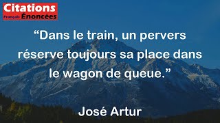 Dans le train un pervers réserve toujours sa place dans le wagon de queue  José Artur [upl. by Macswan]