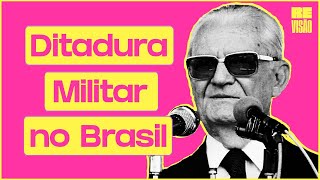 DITADURA MILITAR NO BRASIL Do Golpe à Redemocratização [upl. by Crowns]