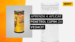 Aprenda a aplicar PENETROL CUPIM da VEDACIT [upl. by Ogram428]