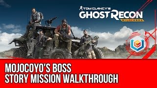 Tom Clancys Ghost Recon Wildlands Mojocoyos Boss Walkthrough  Mojocoyo Story Mission Gameplay [upl. by Roselia]