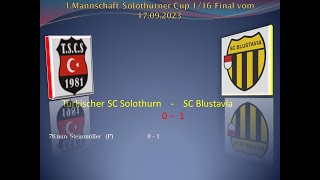 1Mannschaft Solothurner Cup 16er Final Türkischer SC Solothurn  SCB [upl. by Neville]