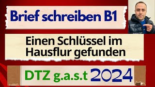 B1 Prüfung Teil Schreiben  DTZ gast B1 Brief schreiben  Einen Schlüssel im Hausflur gefunden [upl. by Nelluc951]