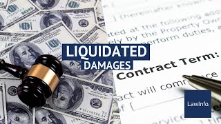 Liquidated Damages  LawInfo [upl. by Suiramad]