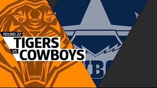 NRL 2016 Round 22 Highlights Tigers Vs Cowboys [upl. by Grane]