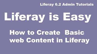 Liferay Tutorial 01  Basic Web Content in Liferay 62 [upl. by Filahk931]