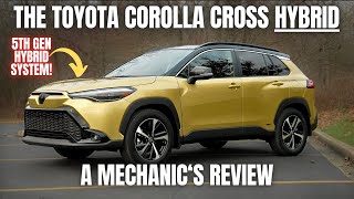 Should You Buy a Toyota Corolla Cross HYBRID Did You Know That Its 5th Gen Hybrid System [upl. by Aras]