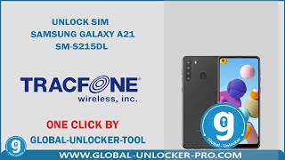 Unlock Sim Samsung Galaxy A21 SMS215DL TracFon By Global Unlocker Pro [upl. by Kerad]