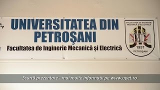 Facultatea de Inginerie Mecanica si Electrica  Universitatea din Petrosani [upl. by Jameson]