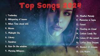 Top Hits amp Best Songs of 2024 Trending music 2024with Lyrics [upl. by Sorce229]