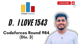 D I Love 1543  Codeforces Round 984 Div 3  solution in Bangla [upl. by Akinirt]