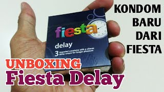 UNBOXING amp Review Kondom Baru Fiesta Delay isi 3 [upl. by Nuahsyar]